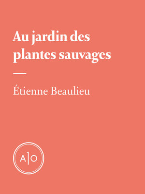 cover image of Au jardin des plantes sauvages